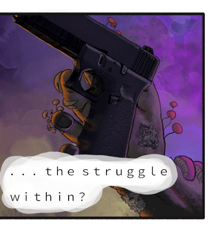 Comic panel. The man continues looking at his hands, and his vision begins to distort. Dialogue (contd.): "...the struggle within?"