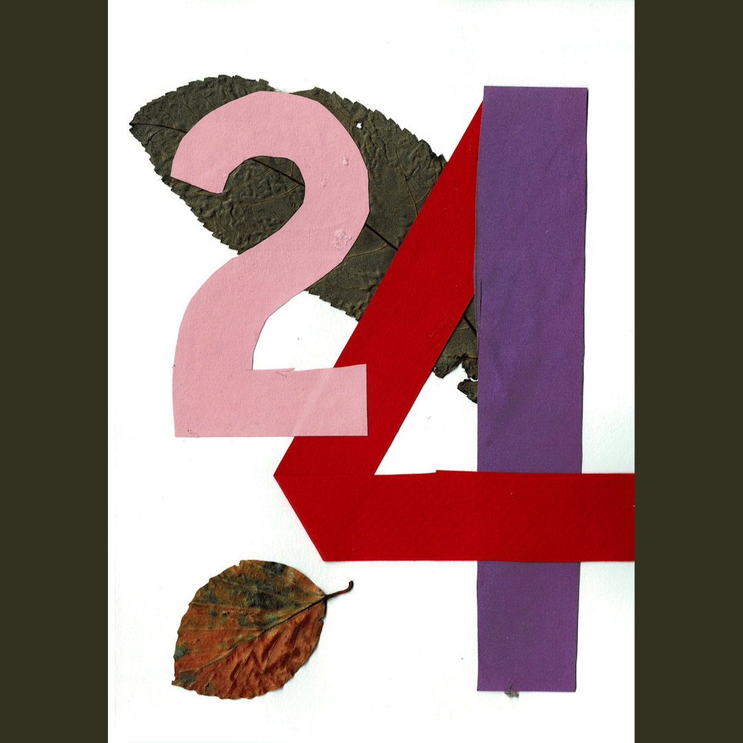 a collage of leaves and paper, depicting the number 24