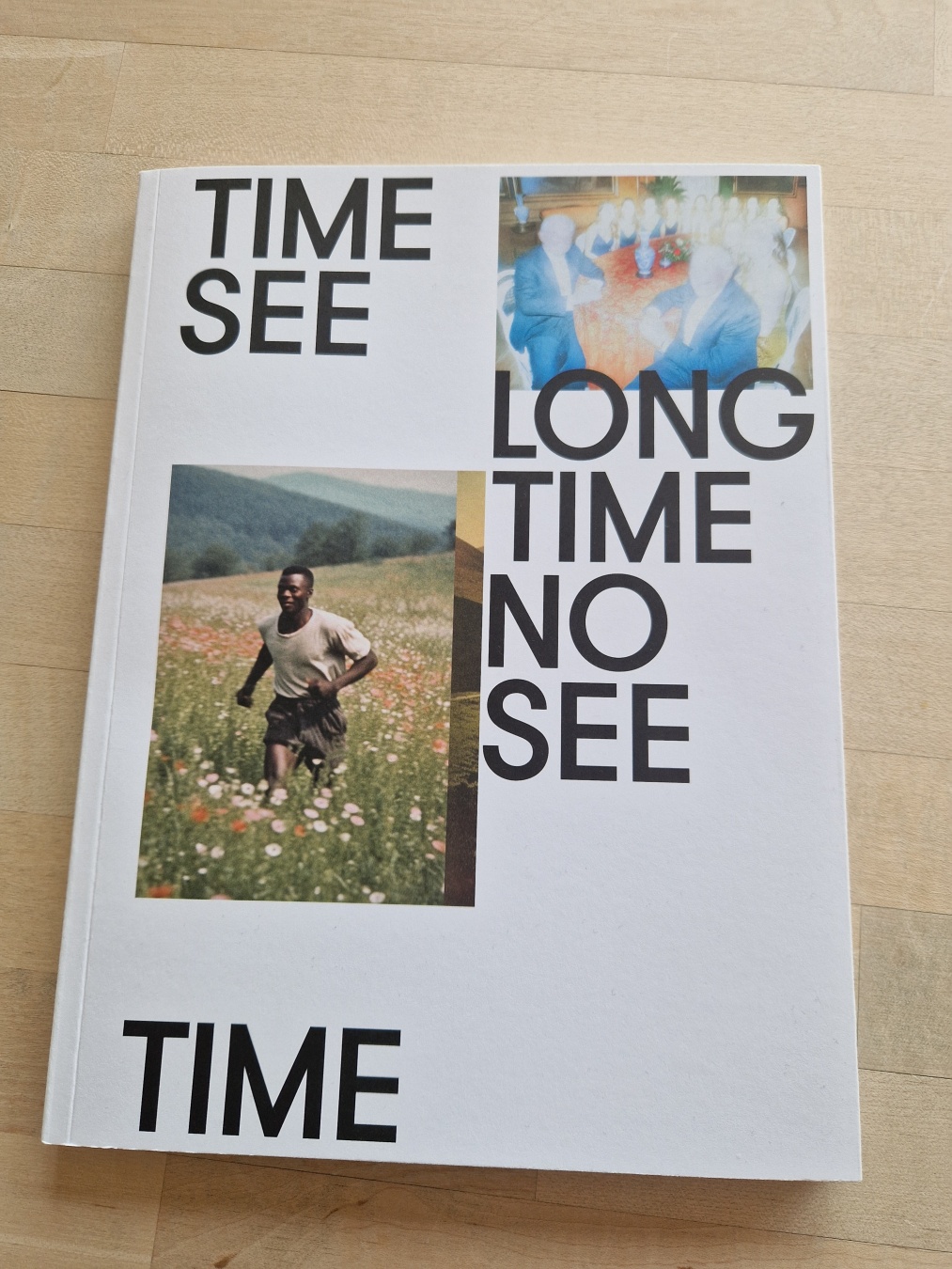 Exhibition catalogue 'Long Time No See'.